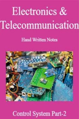 Electronics & Telecommunication Hand Written Notes Control System Part-2